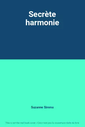 Couverture du produit · Secrète harmonie