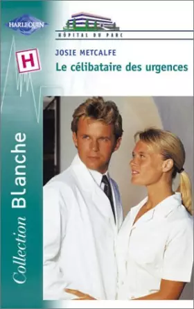 Couverture du produit · Le célibataire des urgences