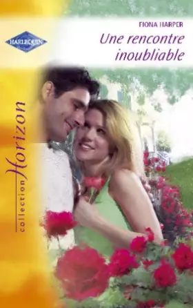 Couverture du produit · Une rencontre inoubliable