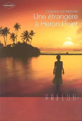 Couverture du produit · Une étrangère à Heron Point