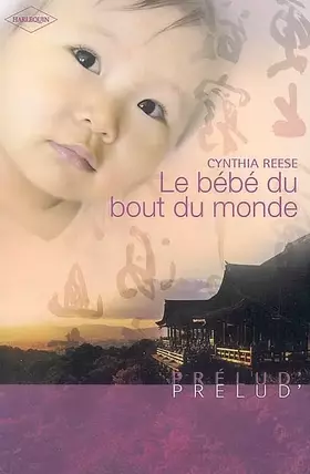 Couverture du produit · Le bébé du bout du monde