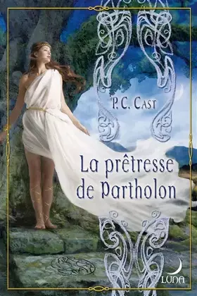 Couverture du produit · La prêtresse de Partholon