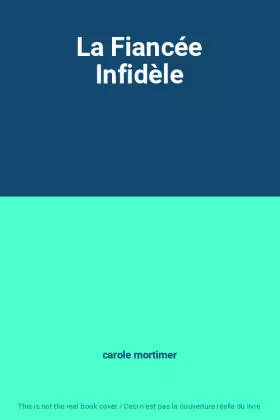 Couverture du produit · La Fiancée Infidèle