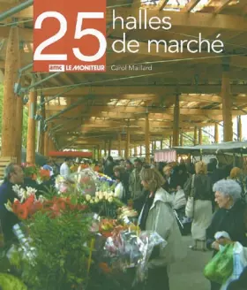 Couverture du produit · 25 halles de marchés