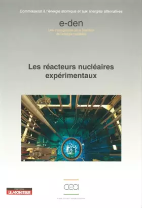 Couverture du produit · Les réacteurs nucléaires expérimentaux