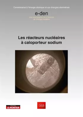 Couverture du produit · Les réacteurs nucléaires à caloporteur sodium