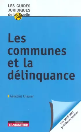 Couverture du produit · Les Communes et la délinquance
