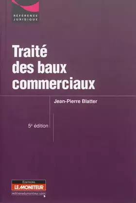 Couverture du produit · Traité des baux commerciaux