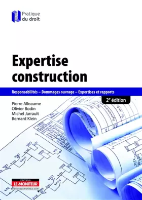 Couverture du produit · Expertise construction: Responsabilités - Dommages ouvrage - Expertises et rapports