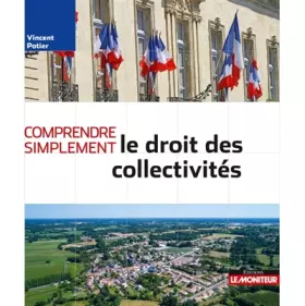 Couverture du produit · Comprendre simplement le droit des collectivités