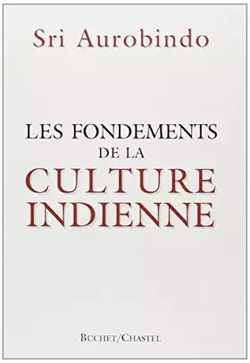 Couverture du produit · Fondements de la culture indienne