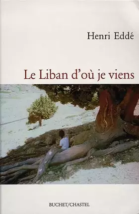 Couverture du produit · Le Liban d'où je viens