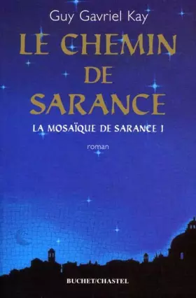 Couverture du produit · Le Chemin de Sarance, tome 1