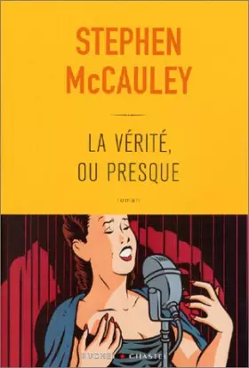 Couverture du produit · La Vérité, ou presque