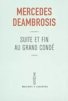 Couverture du produit · Suite et Fin au Grand Condé