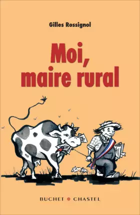 Couverture du produit · Moi, maire rural