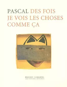 Couverture du produit · Des fois je vois les choses comme ça