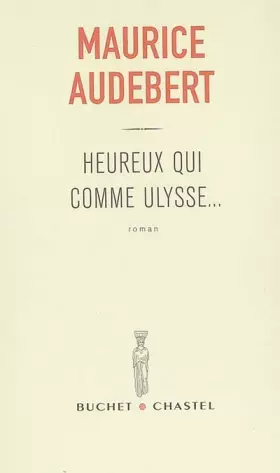 Couverture du produit · Heureux qui comme Ulysse...