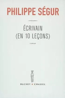 Couverture du produit · Ecrivain (en 10 leçons)