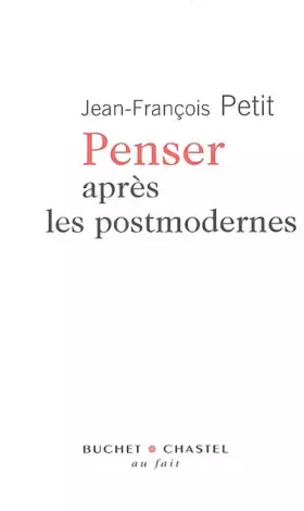 Couverture du produit · Penser après les postmodernes