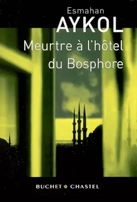 Couverture du produit · Meurtre à l'hôtel du Bosphore