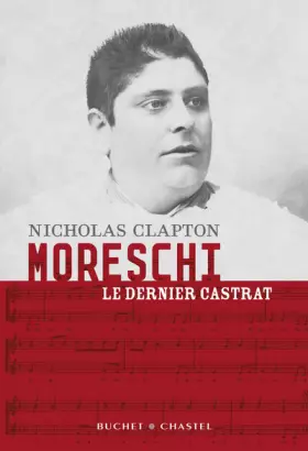 Couverture du produit · Moreschi, le dernier castrat