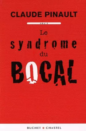 Couverture du produit · Le syndrome du bocal