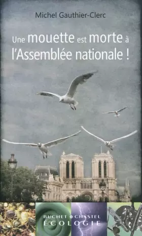 Couverture du produit · Une mouette est morte à l'Assemblée nationale !