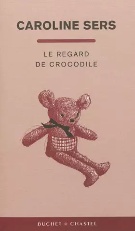 Couverture du produit · Le regard de crocodile