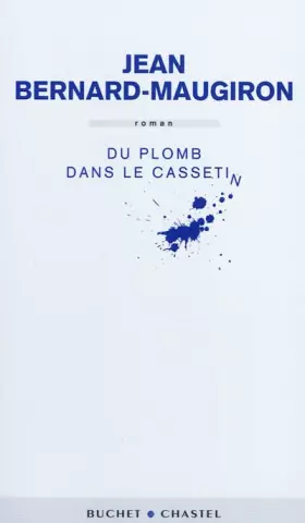 Couverture du produit · Du plomb dans le cassetin