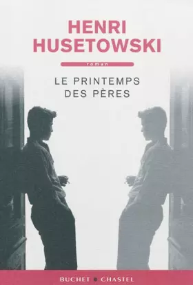 Couverture du produit · Le printemps des pères