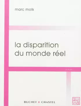 Couverture du produit · La disparition du monde réel
