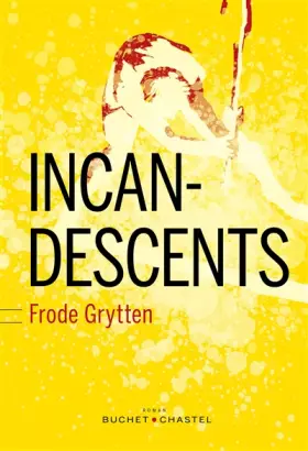 Couverture du produit · INCANDESCENTS