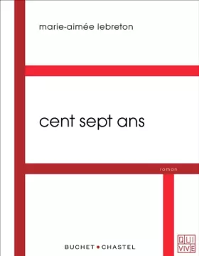 Couverture du produit · Cent sept ans