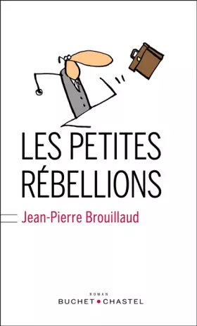 Couverture du produit · Les petites rébellions