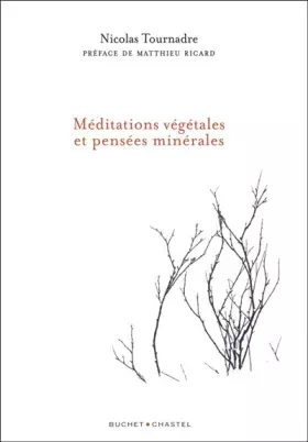 Couverture du produit · MÉDITATIONS VÉGÉTALES ET PENSÉES MINÉRALES