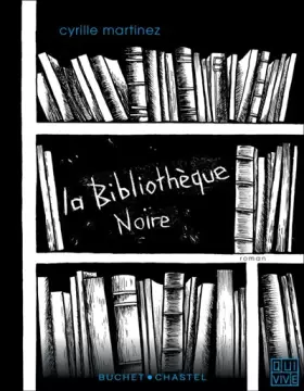 Couverture du produit · La bibliothèque noire