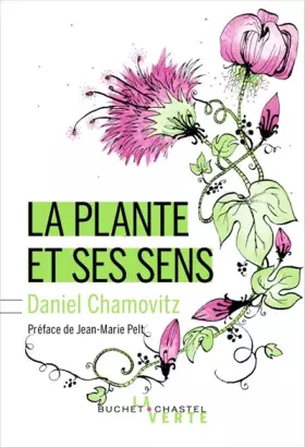 Couverture du produit · LA PLANTE ET SES SENS