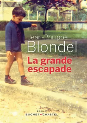 Couverture du produit · La Grande Escapade