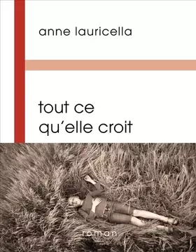 Couverture du produit · Tout ce qu elle croit