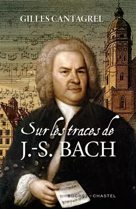 Couverture du produit · Sur les traces de J-S Bach