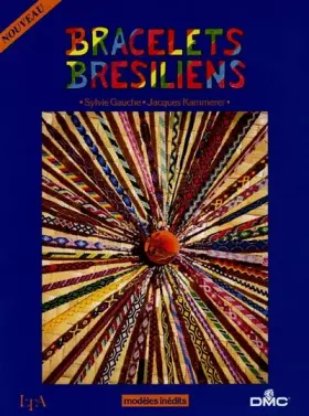 Couverture du produit · Bracelets Brésiliens : modèles inédits