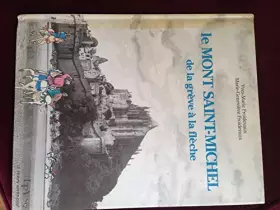 Couverture du produit · Mont Saint Michel de la grève à la flèche