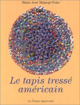 Couverture du produit · Le tapis tressé américain
