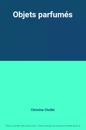 Couverture du produit · Objets parfumés