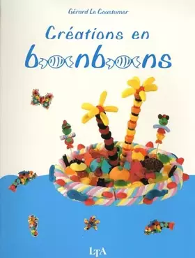 Couverture du produit · Créations en bonbons