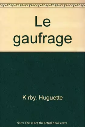 Couverture du produit · Le gaufrage