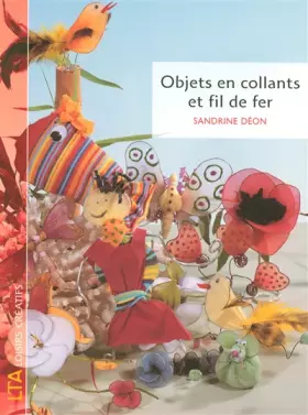 Couverture du produit · Objets en collants et fil de fer