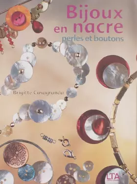 Couverture du produit · Bijoux en nacre : Perles et boutons
