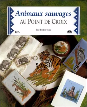 Couverture du produit · Animaux sauvages au point de croix